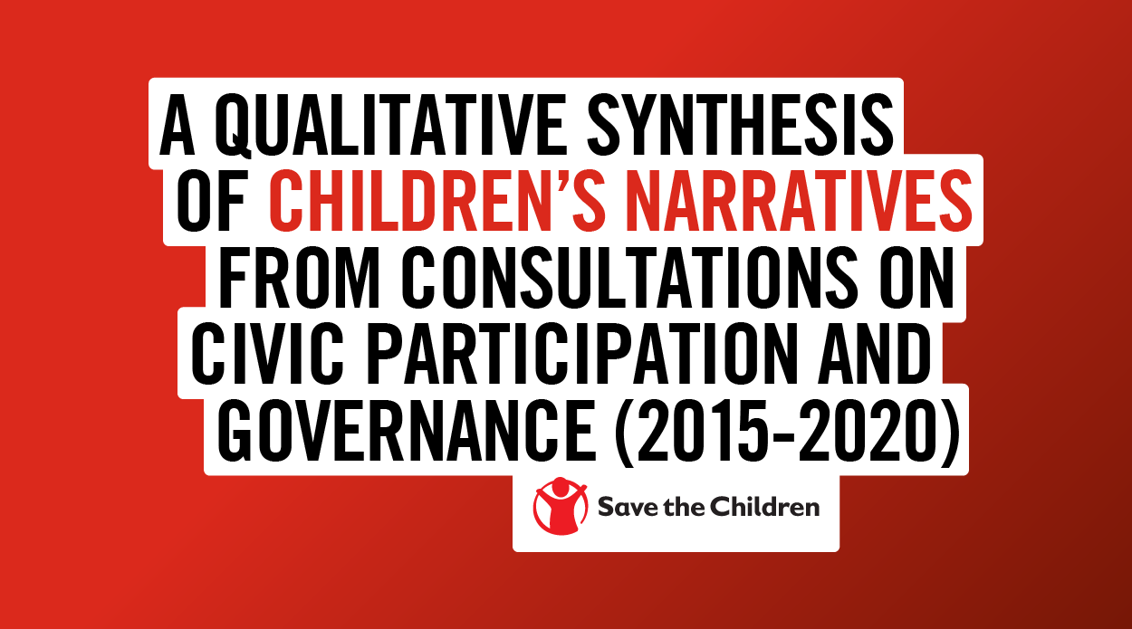 A Qualitative Synthesis of Children's Narratives from Consultations on Civic Participation and Governance 2015-2020